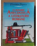 O istorie anecdotica a literaturii romane- Florentin Popescu