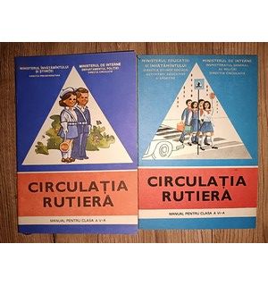 Circulatia rutiera. Manual pentru clasa a 5-a si a 6-a