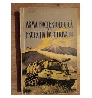 Arma bacteriologica si protectia impotriva ei