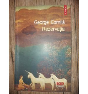 Rezervatia- George Cornila