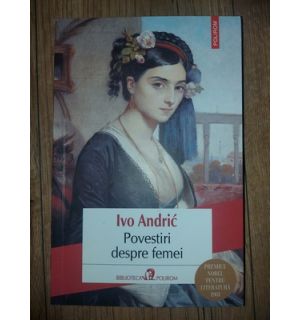 Povestiri despre femei- Ivo Abdric