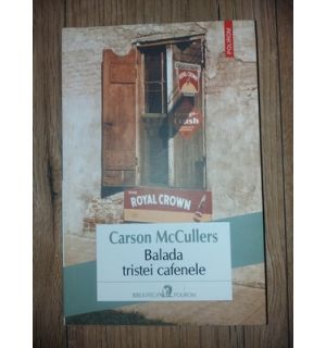 Balada tristei cafenele- Carson McCullers