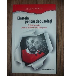 Einstein pentru debusolati- Allan Percy
