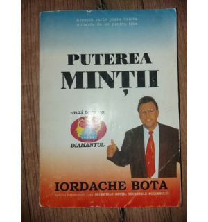 Puterea mintii- Iordache Bota
