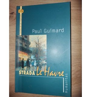 Strada Le Havre- Paul Guimard