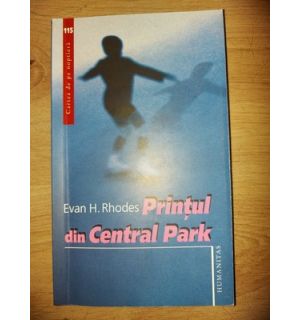 Printul din Central Park- Evan H. Rhodes