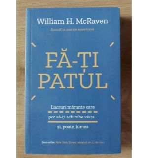 Fa-ti patul- William H. McRaven