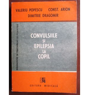 Convulsiile si epilepsia la copil