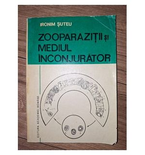 Zooparazitii si mediul inconjurator ironim Suteu
