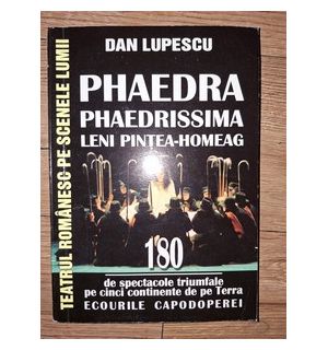 Phaedra Phaedrissima Leni Pintea-Homeag - Dan Lupescu