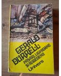 Pasari, lighioane si rubedenii- Gerald Durrell