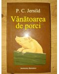 Vanatoarea de porci- P. C. Jersild