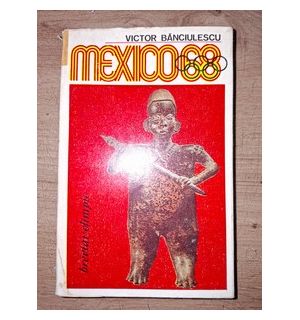 Mexico 68- Victor Banciulescu