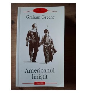 Americanul linistit- Graham Greene