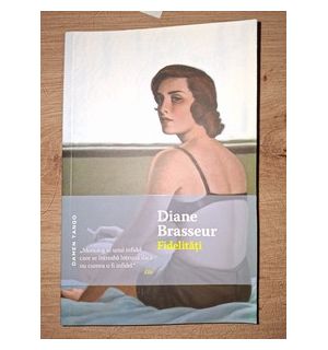 Fidelitatii- Diane Brasseur
