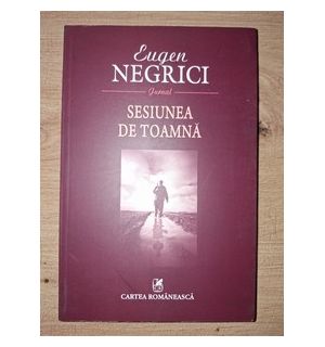 Sesiunea de toamna- Eugen Negrici