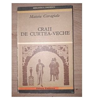 Craii de Curtea-Veche - Mateiu Caragiale