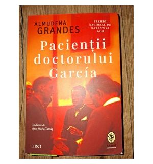 Pacientii doctorului Garcia- Almudena Grandes