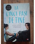 La cinci pasi de tine- Rachael Lippincott, Mikki Daughtry