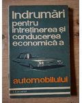 Indrumari pentru intretinerea si conducerea economica a automobilului- I. Caciulan