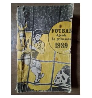 Fotbal. Agenda de primavara 1989