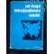 Sub steagul internationalismului socialist