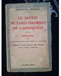 Le destin de Lord Thomson of Cardington- Martha Bibescu