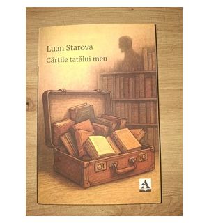 Cartile tatalui meu- Luan Starova