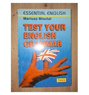 Test your english grammar- Mariusz Misztal