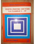 Texte pentru dictari la clasele 1-4 - Madalina Bogdan Tomescu
