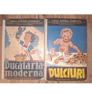 Bucataria moderna+Dulciuri Maria General Dobrescu