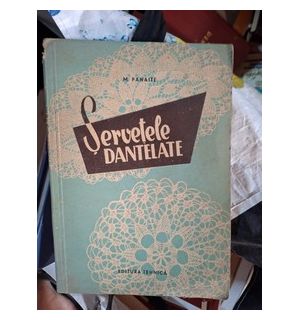 Servetele dantelate M.Panaite