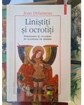 Linistiti si ocrotiti vol 2 Jean Delumeau