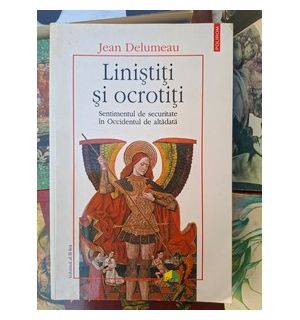 Linistiti si ocrotiti Jean Delumeau