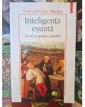 Inteligenta esuata Teoria si practica prostiei Jose Antonio Marina