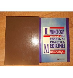 Imunologia in teoria si practica medicinei vol 1+2 Dan Perentianu,Marcel Saragea