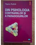 Din psihologia contrariilor si a paradoxurilor Tiberiu Rudica Psihologie aplicata