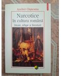 Narcotice in literatura romana Istorie,religie si literatura Andrei Oisteanu