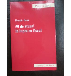 50 de atuuri in lupta cu fiscul