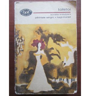 Sonata Kreutzer. Parintele Serghi. Hagi-Murad