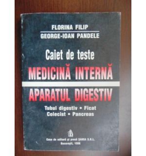 Medicina interna. Aparatul digestiv