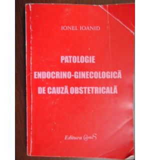 Patologie endocrino-ginecologica de cauza obstetricala