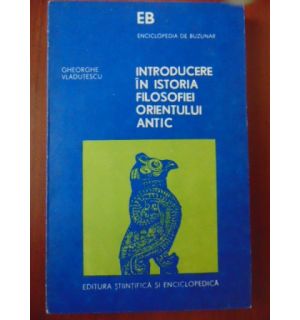 Introducere in istoria filosofiei orientului antic