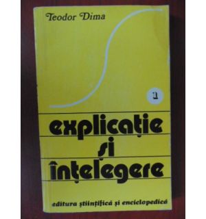 Explicatie si intelegere 1