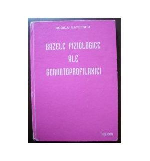 Bazele fiziologice ale gerontoprofilaxiei