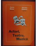 Actori, teatru, muzica-Corin Bianu
