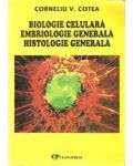 Biologie Celulara, Embriologie Generala, Histologie Generala