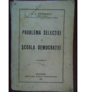 Problema selectiei in scoala democratiei