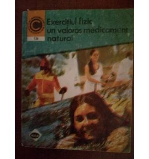 Exercitiul fizic un valoros medicament natural 2 nr. 136