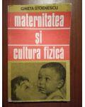 Maternitatea si cultura fizica